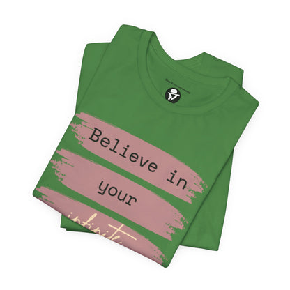Believe in your infinite potential Casual motivational T-Shirt