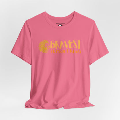 Bravest Person I Know Lion Casual T-Shirt