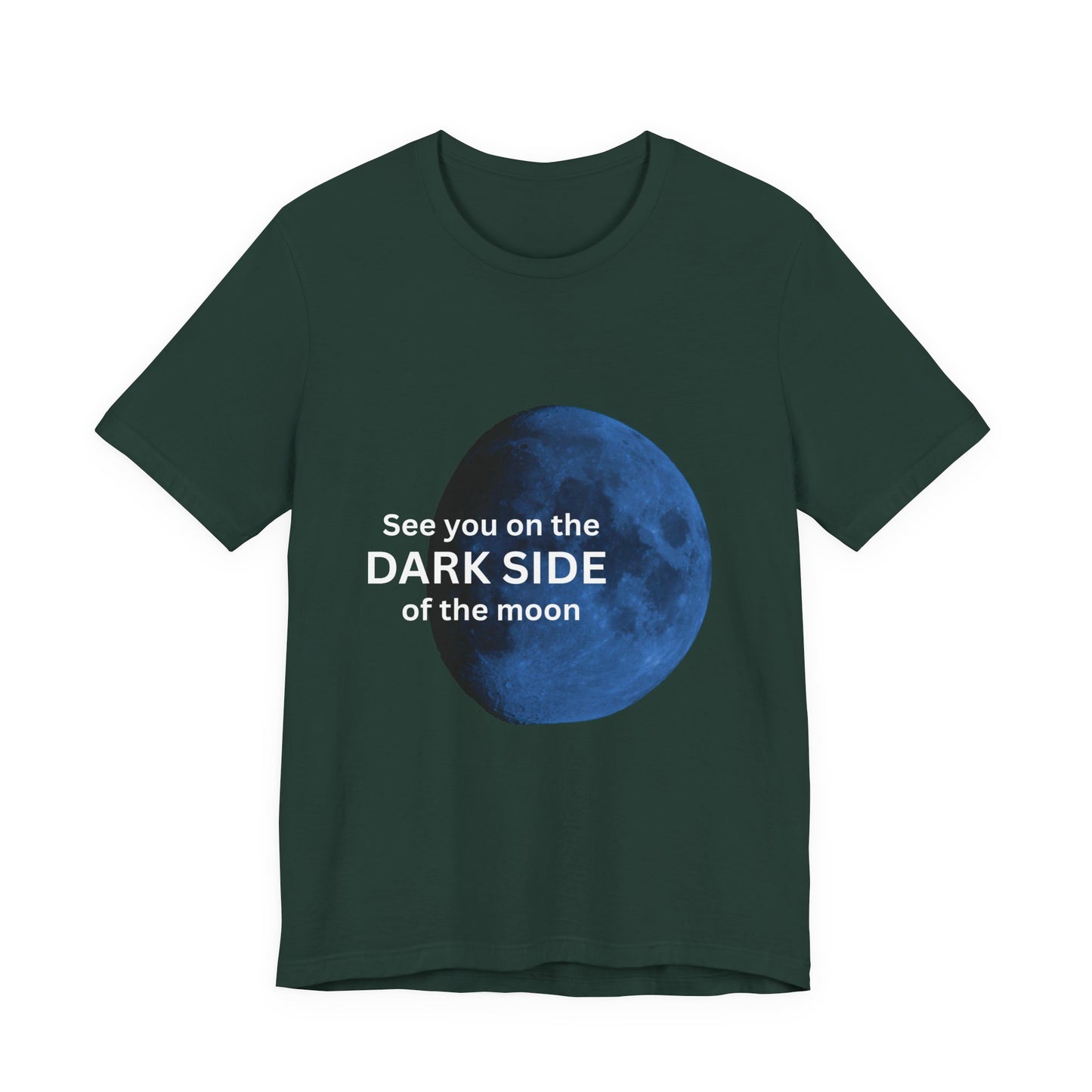 See you on the Dark Side of the Moon
