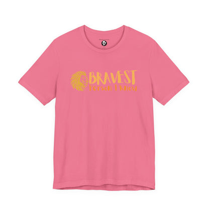 Bravest Person I Know Lion Casual T-Shirt