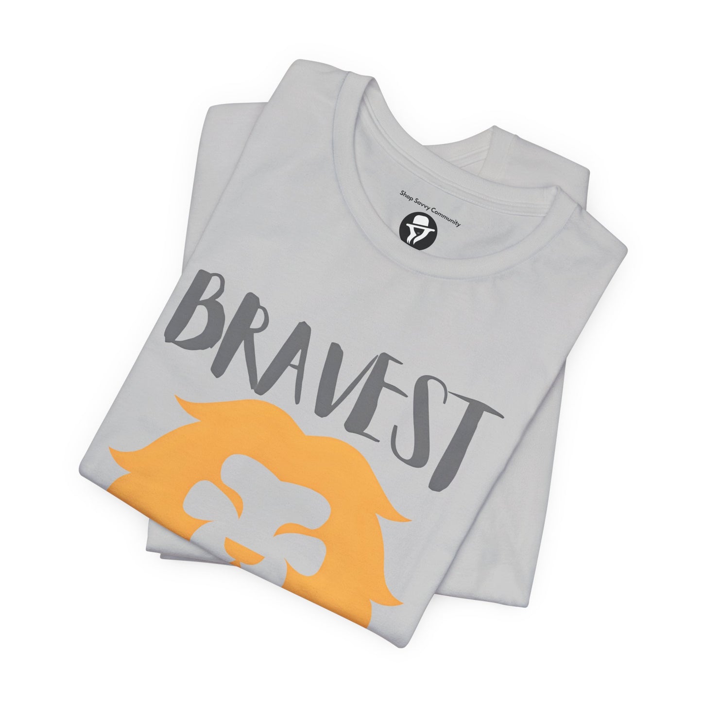 Bravest Person I Know Casual T-Shirt