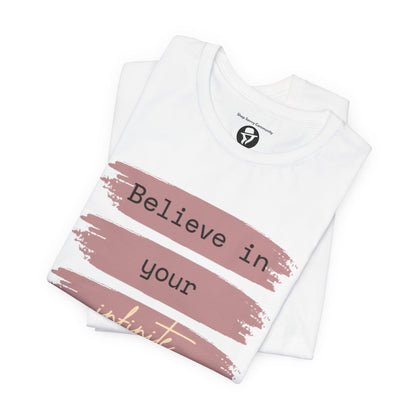Believe in your infinite potential Casual motivational T-Shirt
