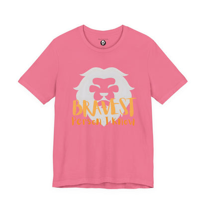 Bravest Person I Know Lion Motivational T-Shirt