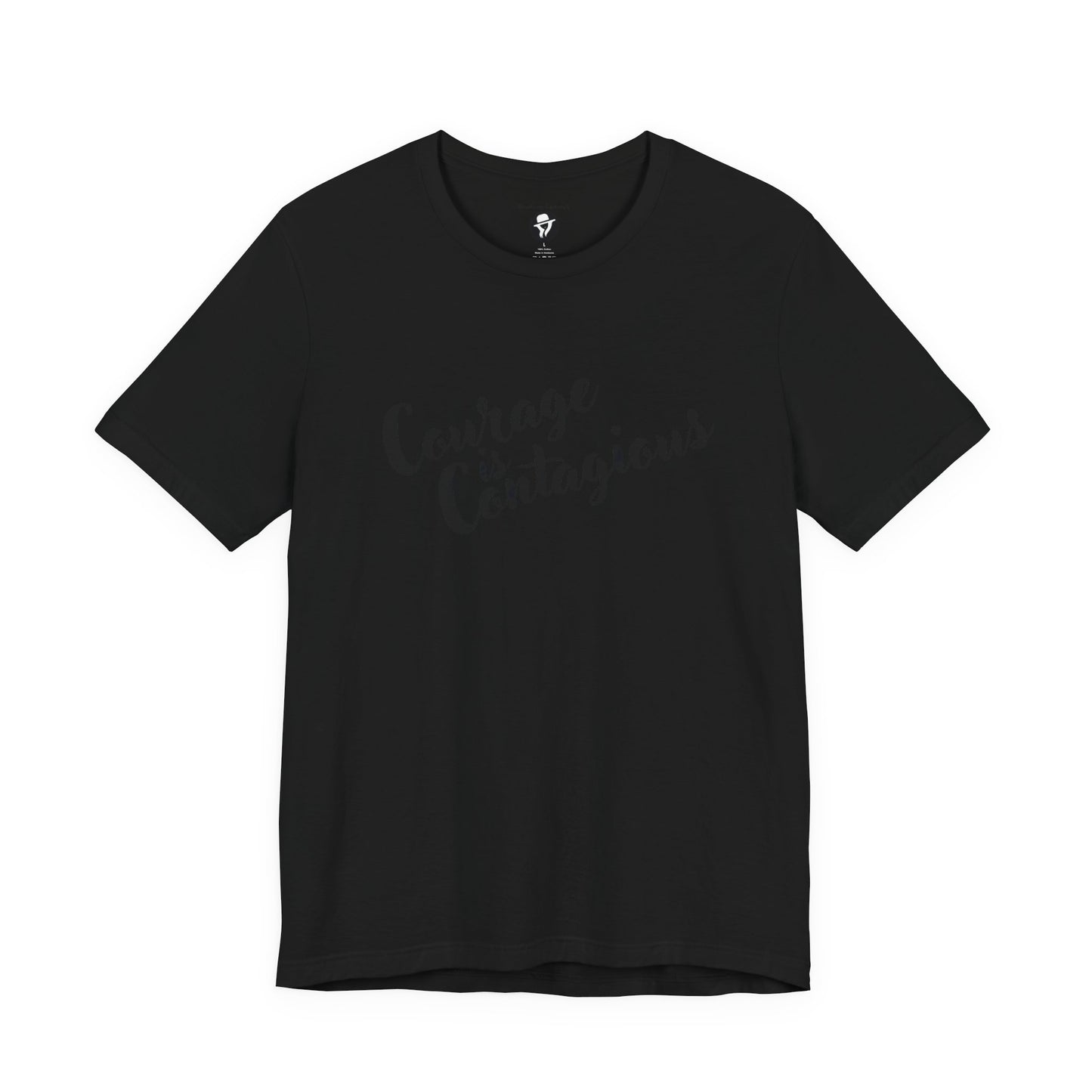 Courage is Courageous Motivational T-Shirt