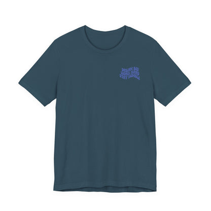 Dream Big, Work Hard, Stay Humble Casual T-Shirt