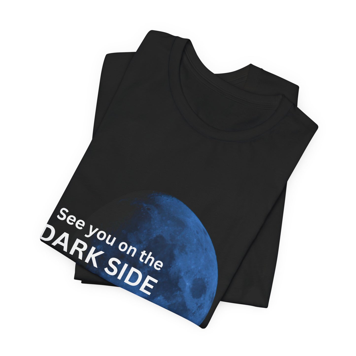 See you on the Dark Side of the Moon