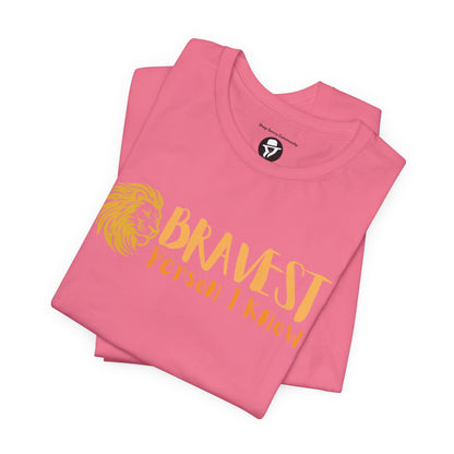Bravest Person I Know Lion Casual T-Shirt