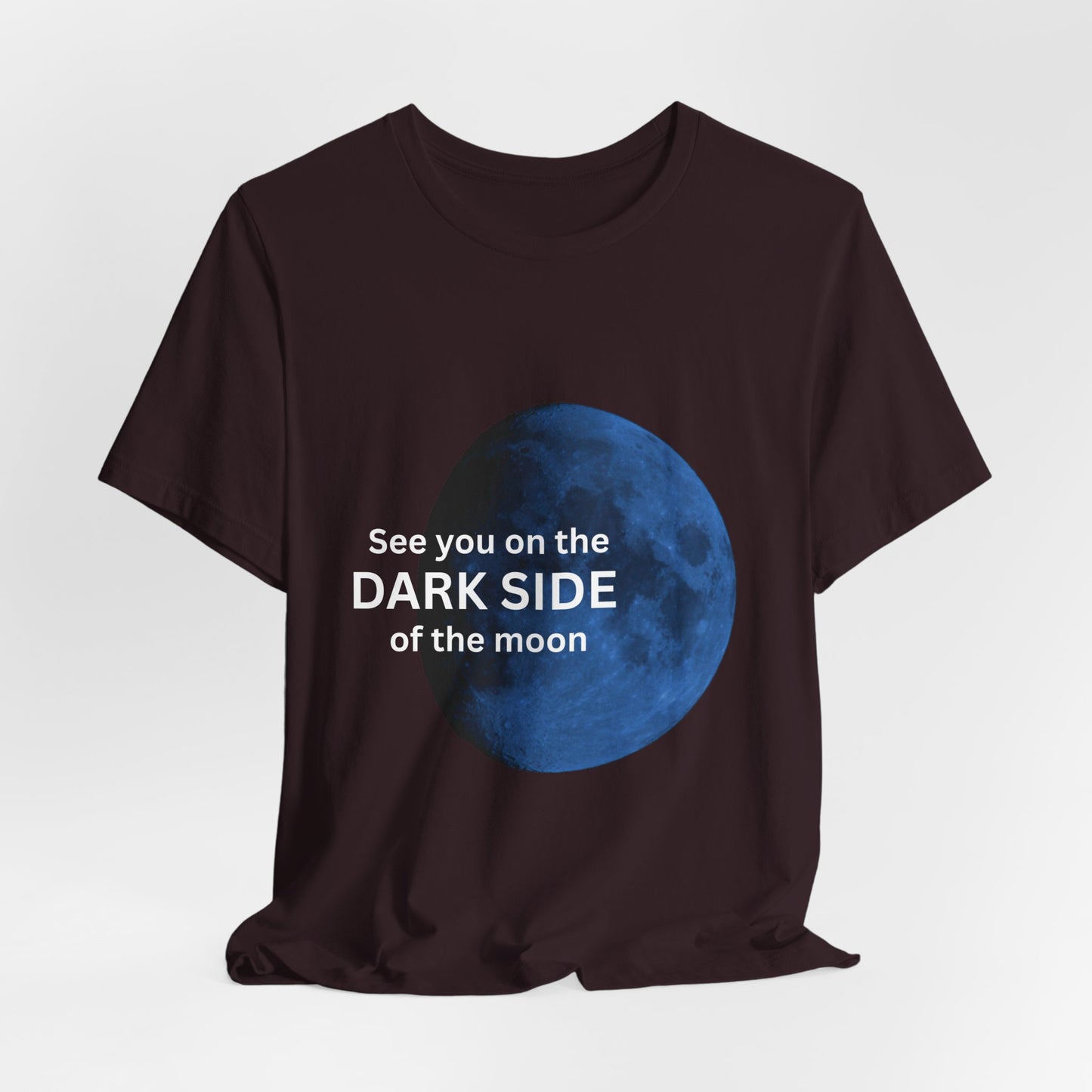 See you on the Dark Side of the Moon