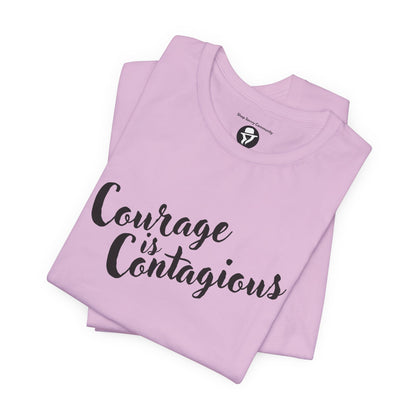 Courage is Courageous Motivational T-Shirt