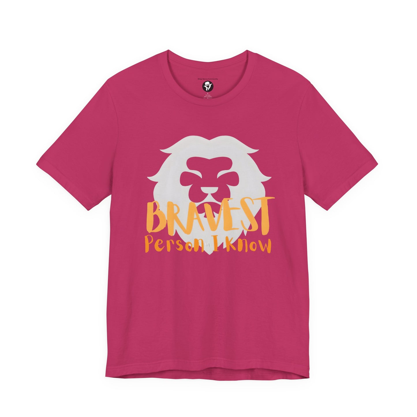 Bravest Person I Know Lion Motivational T-Shirt