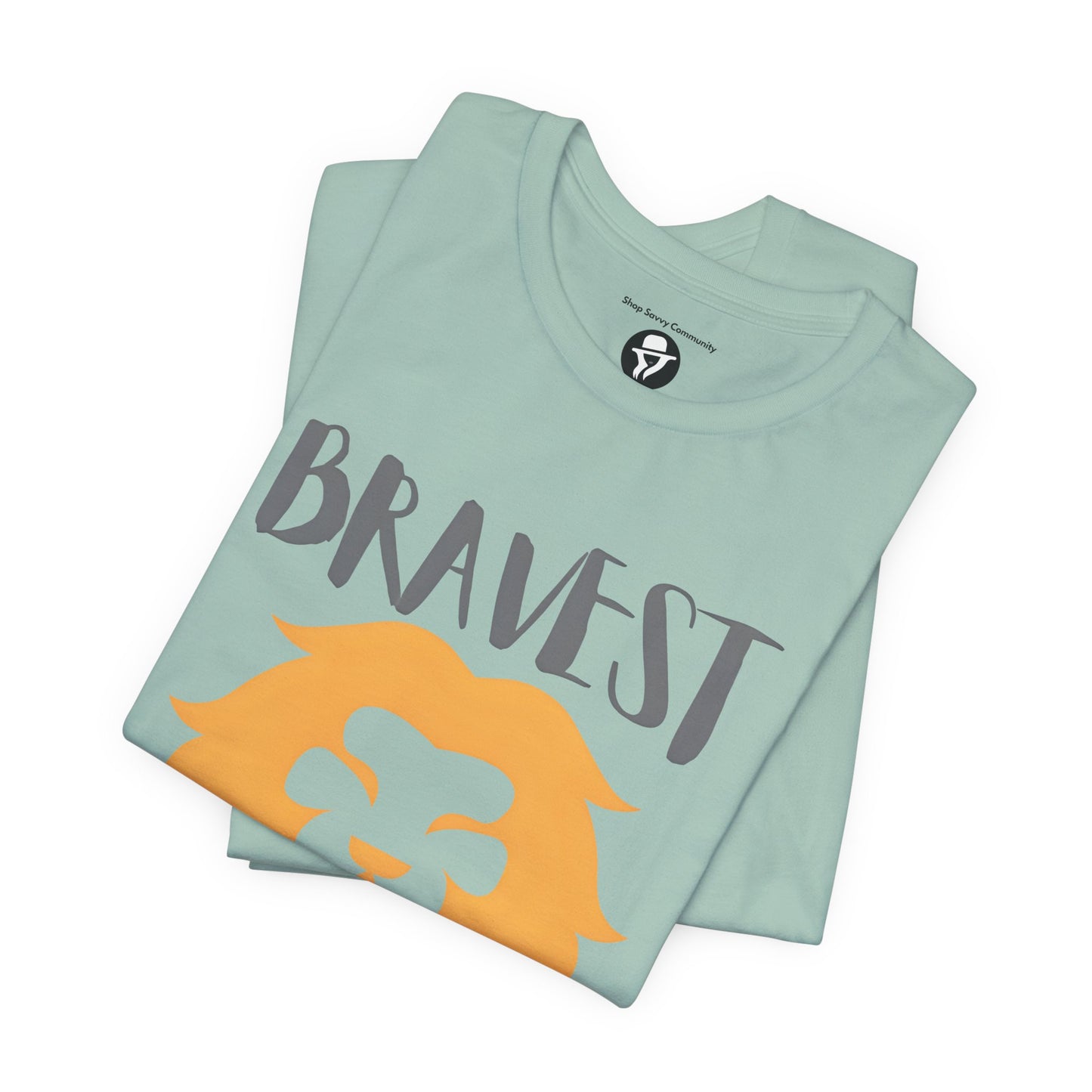 Bravest Person I Know Casual T-Shirt