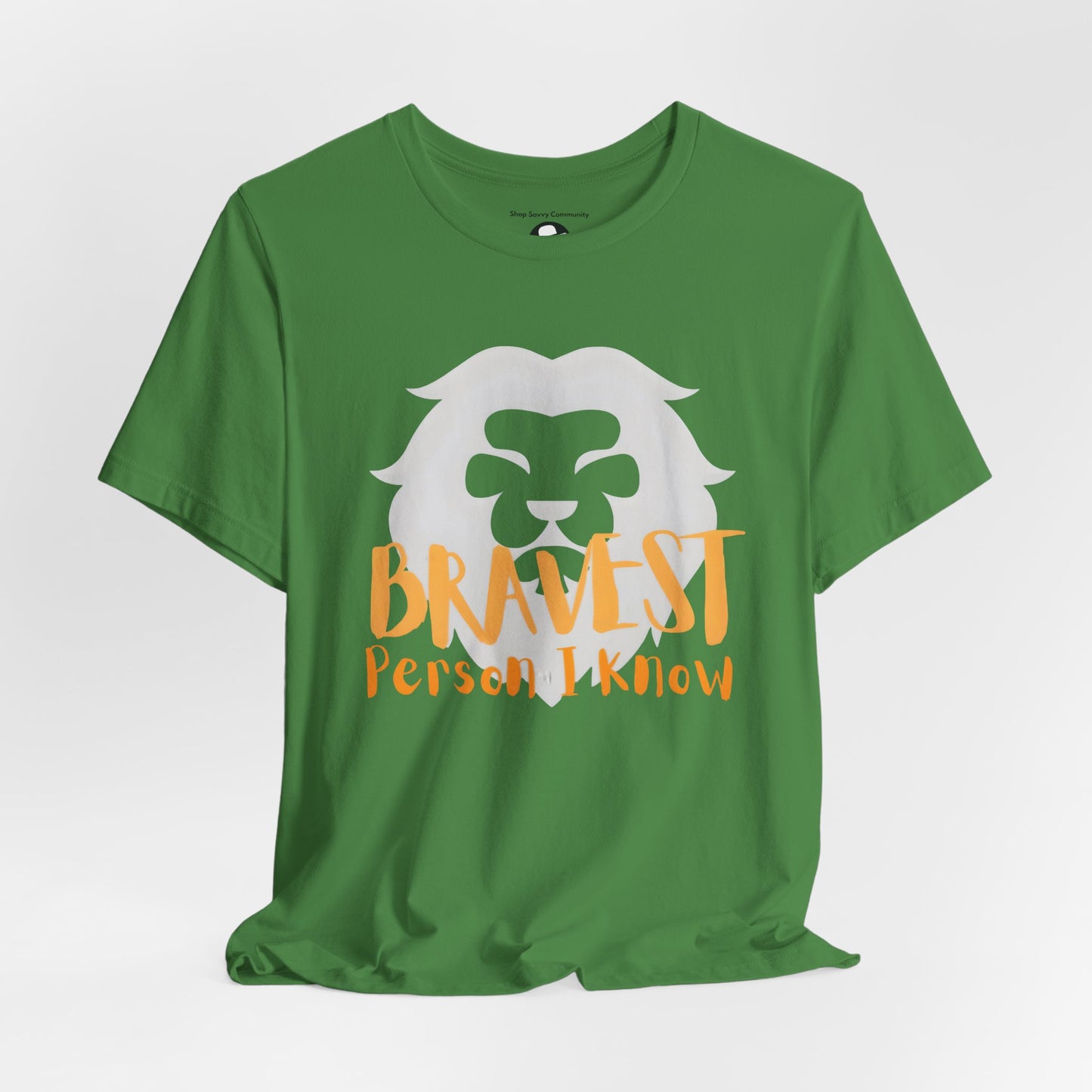 Bravest Person I Know Lion Motivational T-Shirt