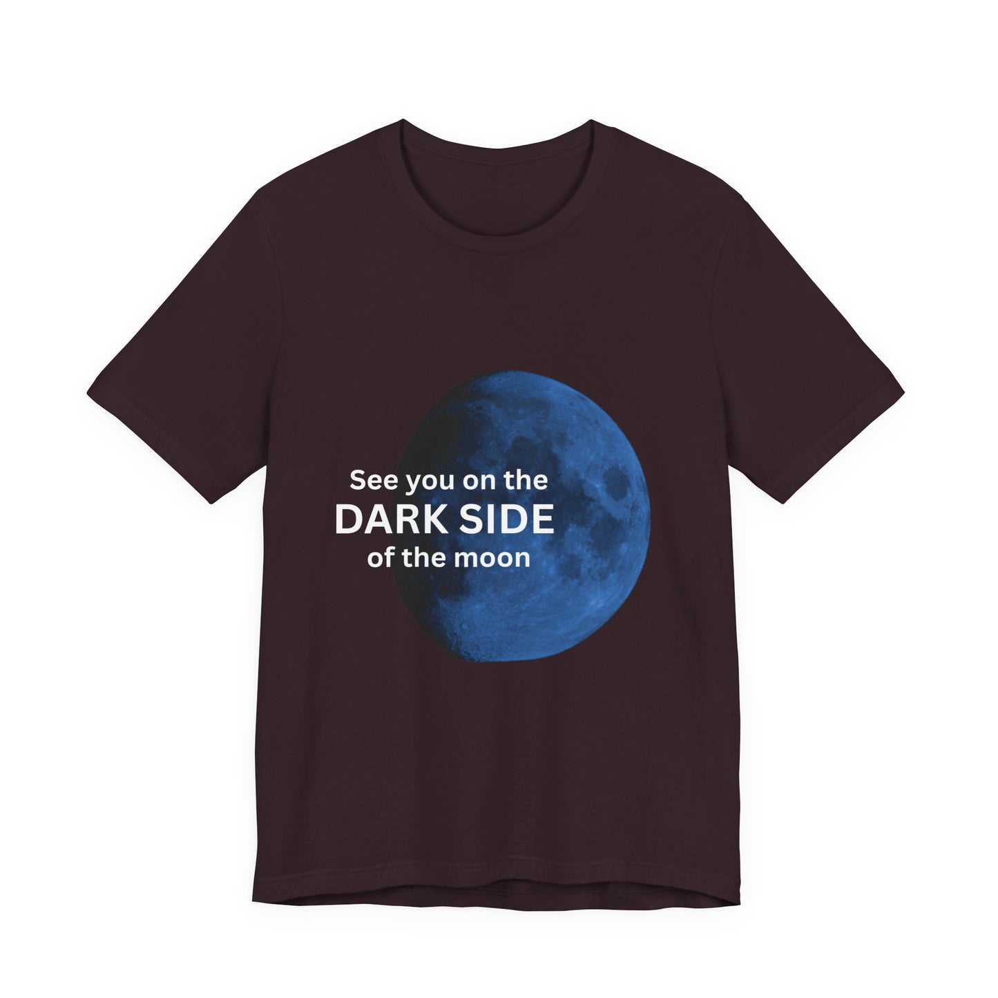 See you on the Dark Side of the Moon