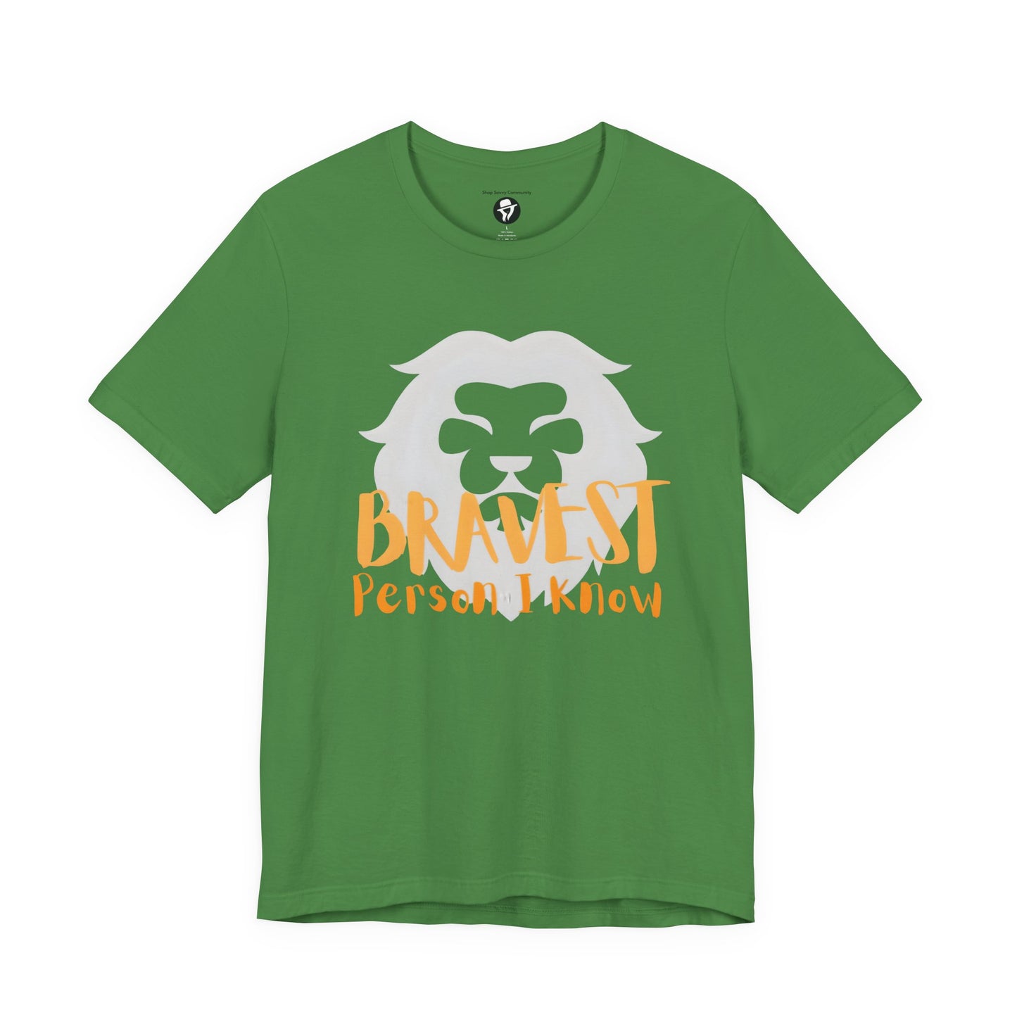 Bravest Person I Know Lion Motivational T-Shirt