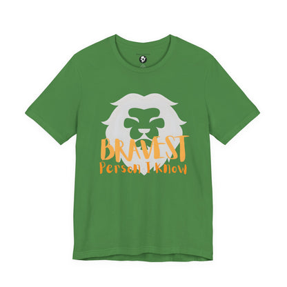 Bravest Person I Know Lion Motivational T-Shirt